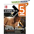5 Steps to a 5 AP U.S. History, Second Edition (5 Steps to a 5 on the Advanced Placement Examinations) by Stephen Armstrong