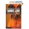 Bandit Love (World Noir)