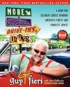 More Diners Drive-Ins And Dives: A Drop-Top Culinary Cruise Through America's Finest and Funkiest Joints