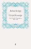 Lloyd George : the people's champion, 1902-1911