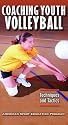 Coaching Youth Volleyball Video: Techniques & Tactics [VHS]