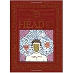 Your Disgusting Head: The Darkest, Most Offensive and Moist Secrets of Your Ears, Mouth and Nose (How Books: Haggis-On-Whey World of Unbelievable Brillance) book cover