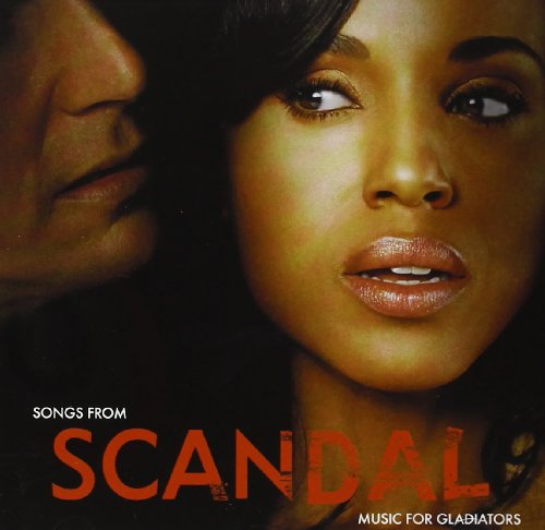 Songs From Scandal: Music for Gladiators Various Artists