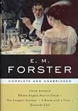 Four Novels Complete and Unabridged: Where Angels Fear to Tread, The Longest Journey, A Room with a View, Howard's End (Library of Essential Writers)