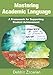 Mastering Academic Language: A Framework for Supporting Student Achievement