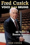 Fred Cusick: Voice of the Bruins