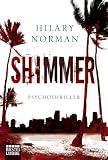 Shimmer: Thriller - Hilary Norman