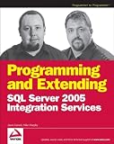 Programming and Extending SQL Server 2005 Integration Services