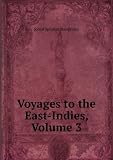 Produkt-Bild: Voyages to the East-Indies, Volume 3