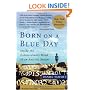 Born On A Blue Day: Inside the Extraordinary Mind of an Autistic Savant