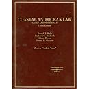 Coastal and Ocean Law (American Casebook Series)