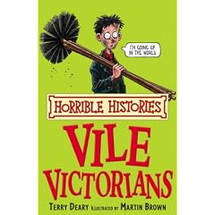 The Vile Victorians (Horrible Histories) (Horrible Histories)