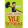 The Vile Victorians (Horrible Histories) (Horrible Histories)