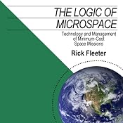 The Logic of Microspace: Technology and Management of Minimum-Cost Space Missions | [Rick Fleeter]