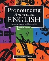 Pronouncing American English: Sounds, Stress, and Intonation  (Second Edition)