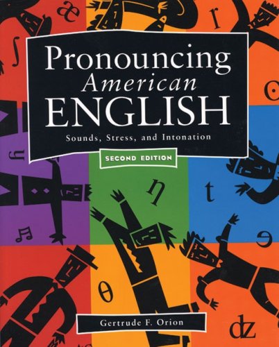 Pronouncing American English: Sounds, Stress, and Intonation  (Second Edition) under Phonetics & Phonics in The Books Store