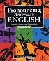 Pronouncing American English: Sounds, Stress, and Intonation  (Second Edition)
