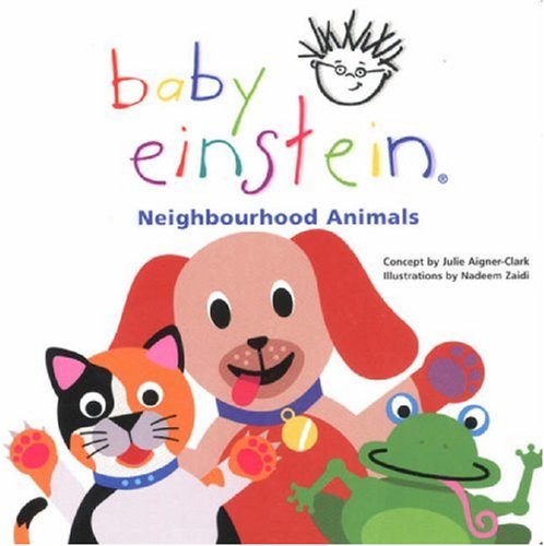Childrens Toyshop  Children & Baby Books : Neighbourhood Animals (Baby Einstein)