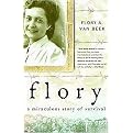 Flory (A Miraculous Story of Survival) (Hardcover)