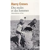 Des mules et des hommes: Une enfance, un lieupar Harry Crews