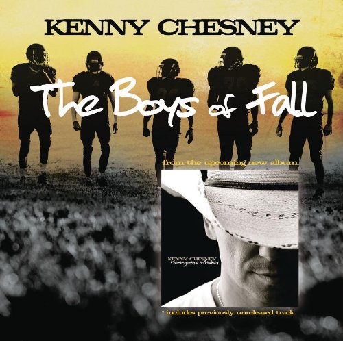 KENNY CHESNEY - The Boys Of Fall - Zortam Music