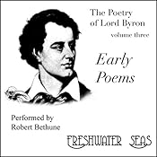 The Poetry of Lord Byron, Volume III: Early Poems | George Gordon Byron