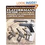 Flayderman's Guide to Antique American Firearms and Their Values