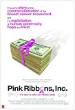 Pink Ribbons, Inc.