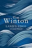 Land's Edge: A Coastal Memoir