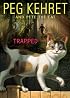 Trapped! (Pete the Cat)