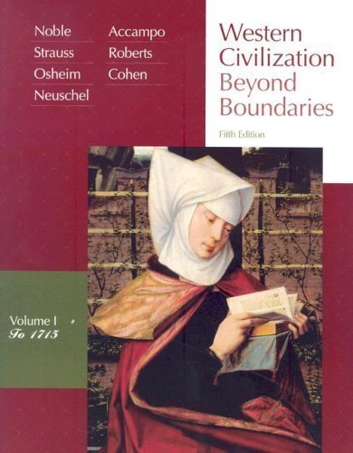 Western Civilization Beyond Boundaries to 1715 - 5th edition