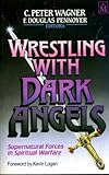 Wrestling with dark angels