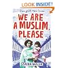 We Are a Muslim, Please