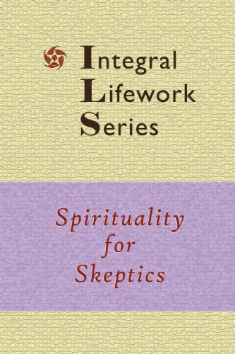 Best Price Spirituality for Skeptics (Integral Lifework Series)