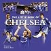 Little Book of Chelsea (Little Books)