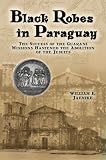 Black Robes In Paraguay
