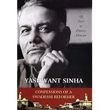 Confessions of a Swadeshi Reformer: My Years as Finance Minister
