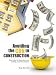 Avoiding the Con in Construction-How to plan for hassle-free home building, renovation & repair