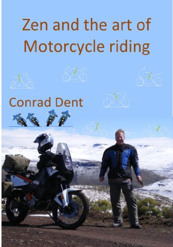 Zen and the art of Motorcycle riding