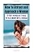How To Attract and Approach a Woman:: 10 Very Impressive Things To Talk About With a Woman