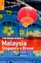 The Rough Guide to Malaysia, Singapore & Brunei 6 (Rough Guides)