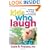 Kids Who Laugh : How to Develop Your Child's Sense of Humor