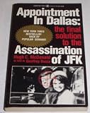 Appointment in Dallas: The Final Solution to the Assassination of JFK