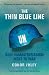 The Thin Blue Line: How Humanitarianism Went to War