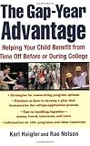 The Gap-Year Advantage: Helping Your Child Benefit from Time Off Before or During College