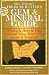 The Treasure Hunter's Gem & Mineral Guide: Where & How to Dig, Pan And Mine Your Own Gems & Minerals: Southeast States (Treasure Hunter's Gem & Mineral Guides)