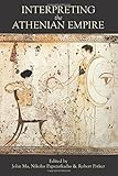 Interpreting the Athenian empire