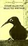 Poe, The Selected Writings of Edgar Allan: Poems, Tales, Essays and Reviews (English Library)