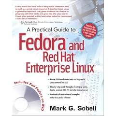 Practical Guide to Fedora and Red Hat Enterprise Linux, A (4th Edition)