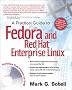 Practical Guide to Fedora and Red Hat Enterprise Linux: College Edition
